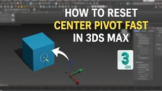 3Ds Max Tip: How to Reset Center Pivot Point Fast 
