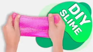 HOW TO MAKE A SLIME? GREAT DIY IDEAS