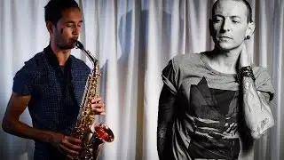LINKIN PARK - One More Light (dedicated to Chester Bennington) - Saxophone Cover