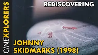 Rediscovering: Johnny Skidmarks (1998)