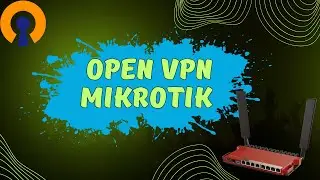 OpenVPN MikroTik | Як Налаштування Open VPN  на маршрутизаторах Мікротік