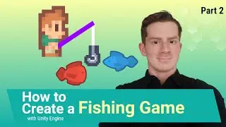 How to Create a 2D Fishing Game in Unity 2024 Part 2