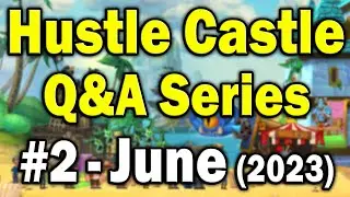 Hustle Castle Q&A Series Part 2 - Answering this hot topic might get me in trouble!