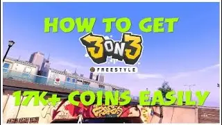 how to get coins in 3on3 freestyle EASILY!!!!!