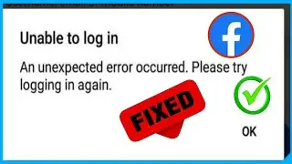 How To Fix Facebook Unable To Login Problem Today (2025) | How To Fix Facebook Session Expired issue