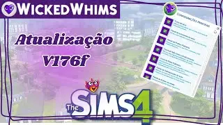 WICKED WHIMS - COMO ATUALIZAR OU INSTALAR VERSÃO V176F COM TRADUÇÃO ATUALIZADA | THE SIMS 4 (2023)