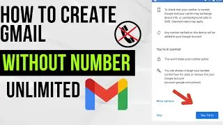 How to Create Gmail Account Without Phone Number in 2022[100% Working]