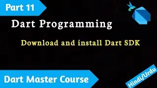 How to download and install Dart SDK in Vs Code - Tutorial 11
