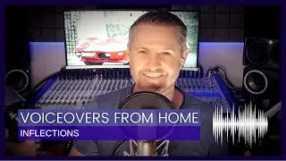 Voiceovers From Home - Inflections