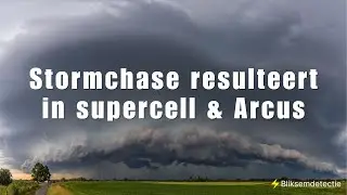Supercell, #onweer en een fantastische Arcus - 9 juli 2024
