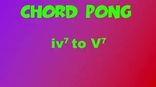 Chord Pong 18! G Minor 7 to A Dominant 7 - Harmonic Minor