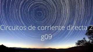 Circuitos de corriente directa 2 g 09