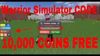 Warrior Simulator CODE - 10,000 COINS FREE (ROBLOX)