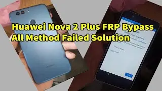 How to bypass Huawei Nova 2 Plus Bac L21 FRP