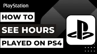 How to See Hours Played on PS4 !