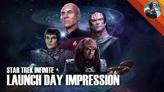 Star Trek: Infinite - Launch Day Impression