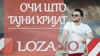 LOZANO - Oci sto tajni krijat (2010)