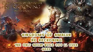 Kingdoms of Amalur Re-Reckoning THE ONLY Might Build guide you'll EVER need