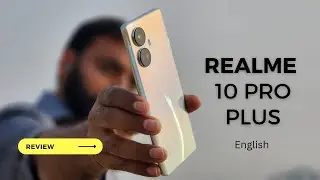 realme 10 Pro Plus - Most Premium Budget Smartphone | English Review