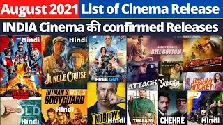 August Movie Releases 2021 I Cinema Releases I India I Theatre Releases I India Cinema Opening