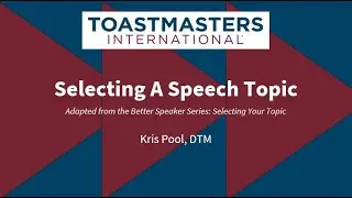 Selecting Your Speech Topic