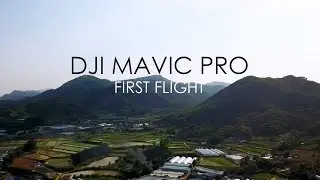 FIRST FLIGHT  [DJI Mavic Pro]