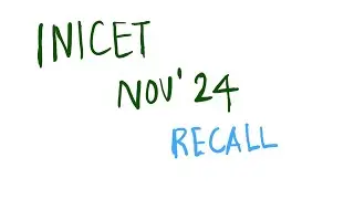 INI CET Nov 2024 Recall Part-1 #inicet #inicet2024