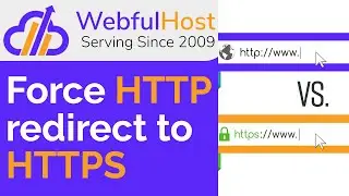 Force HTTP redirect to HTTPS - cPanel - WebfulHost