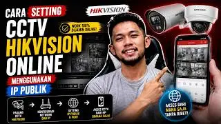 Cara Setting CCTV Hikvision Online Menggunakan IP Publik