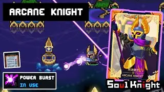 EVERYTHING About The New Character: Arcane Knight - Soul Knight 6.1.0 Update