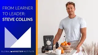 From Learner to Leader: How Steve Collins Transformed His Career with Digital Marketing