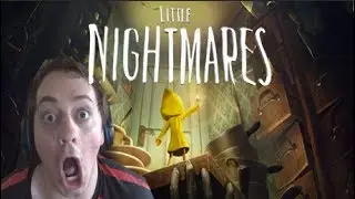 Little Nightmares Let's Play Episode 1