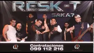 Resk-t Ft 100% - Princesa De Mi Vida