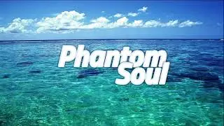 Phantom Soul - Nautical Drift
