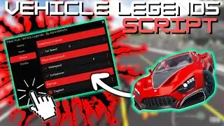 *NEW* Vehicle Legends Script (PASTEBIN 2025) ( RACE FARM , MONEY FARM, AUTOFARM )