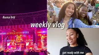 weekly vlog | burna boy, london festivals and hangover chats