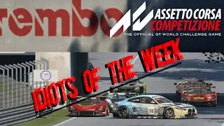 Assetto Corsa Competizione - ACC Idiots Of The Week EP02  #ACC