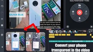 How to make your phone look transparent in the video | Kinemaster Tutorial