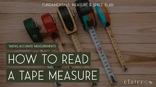 How to Read a Tape Measure like an Interior Designer (in Feet and Inches)