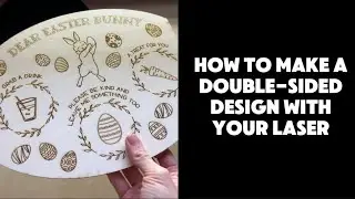 Double Sided Laser Engravings - Make Double the Profits with this Easy DIY Guide