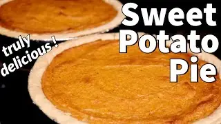 How to Make Sweet Potato Pie (truly delicious)
