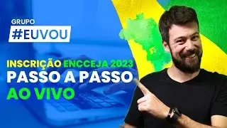 Inscrição ENCCEJA 2023 | Passo a passo