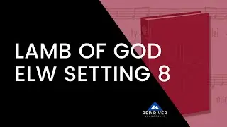 Lamb Of God, ELW Setting 8
