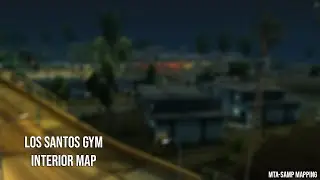 Los Santos GYM Interior |MTA|SAMP|GTASA| Mapping