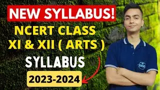 Class 12 Arts New Syllabus 2023-24 | NCERT New Syllabus