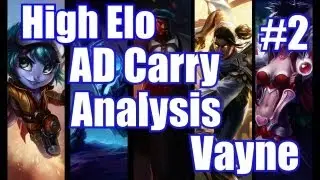 How to carry with AD Carry Ep2: Vayne | Lane phase, Teamfighting, Positioning