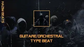 [FREE] - Guitare/Orchestral  Drill Type Beat - Hazim Beats