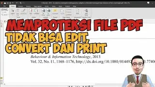 Cara Memproteksi File PDF Agar Tidak Bisa di Ubah, Convert dan Juga Tidak Bisa di Print