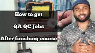 QA QC Jobs |  how to get Qa Qc jobs after finishing course| MAXX industrial Education.