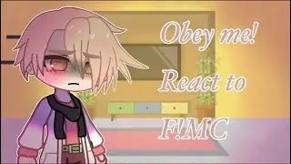Obey me! React to F!MC as Power